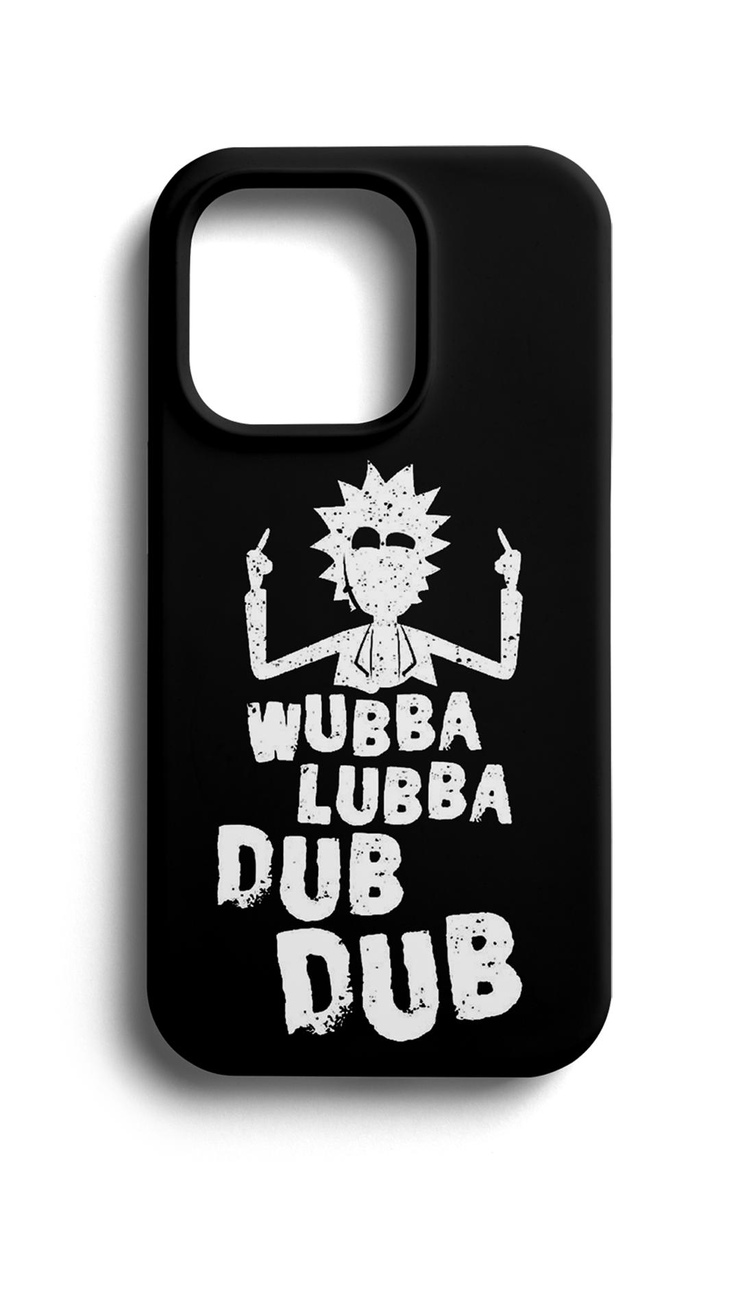 Wubba Lubba Dub Dub V1 Telefon Kılıfı E201