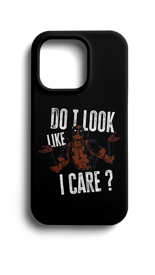 Deadpool Do I Look Like I Care Telefon Kılıfı E34