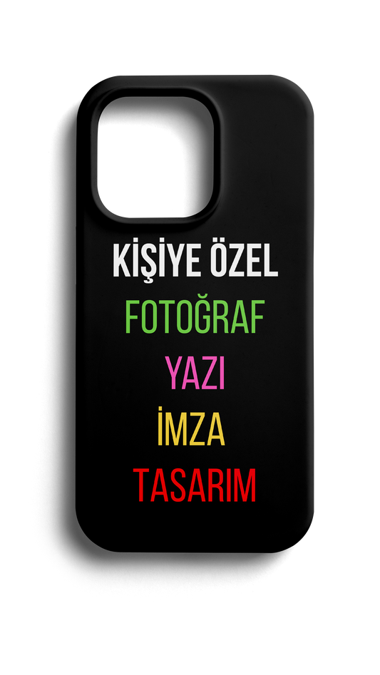Kişiye Özel Telefon Kılıfı – Fotoğraf, Yazı, İmza & Tasarım